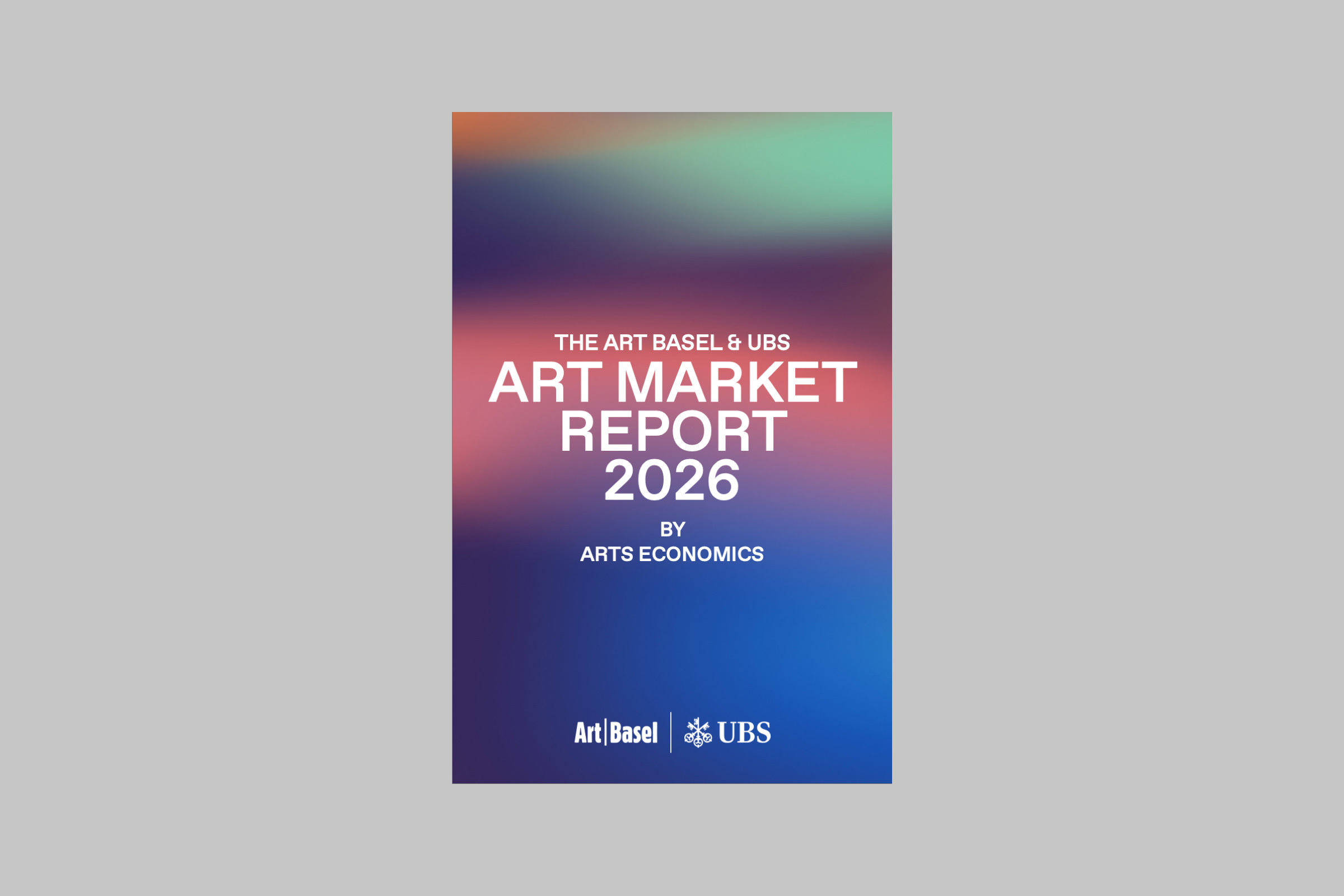 ART BASEL & UBS_Art Market Report 2026