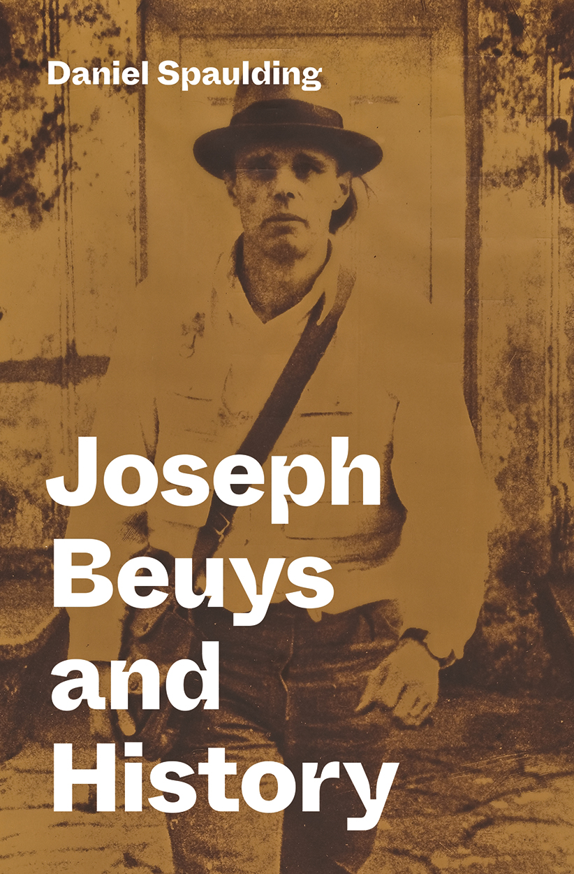 ダニエル・スポールディング著『Joseph Beuys and History』　Photo: Courtesy Princeton University Press